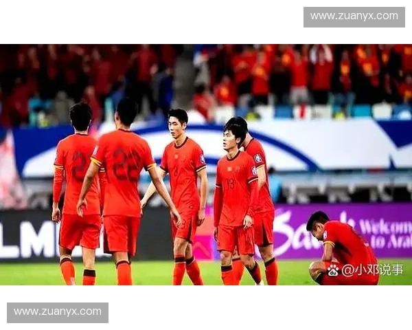 2018年中国男足国际赛程全解析：从热身赛到世界杯预选赛的关键战役